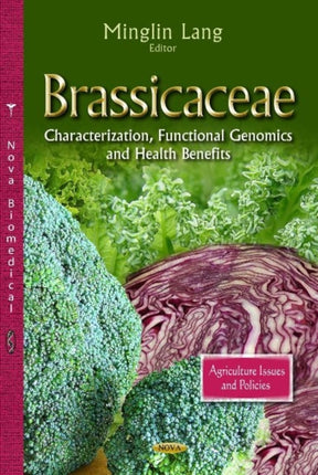 Brassicaceae: Characterization, Functional