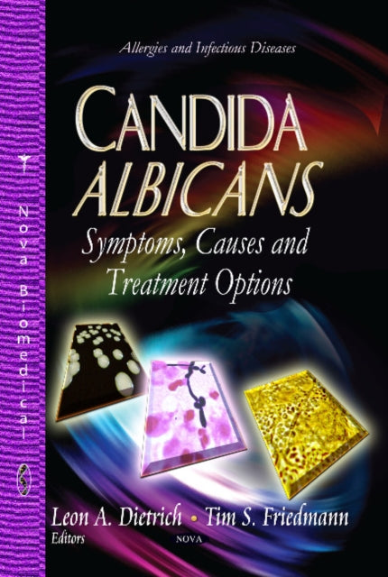 Candida Albicans: Symptoms, Causes & Treatment Options