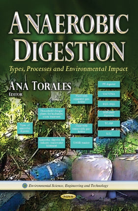 Anaerobic Digestion: Types, Processes & Environmental Impact