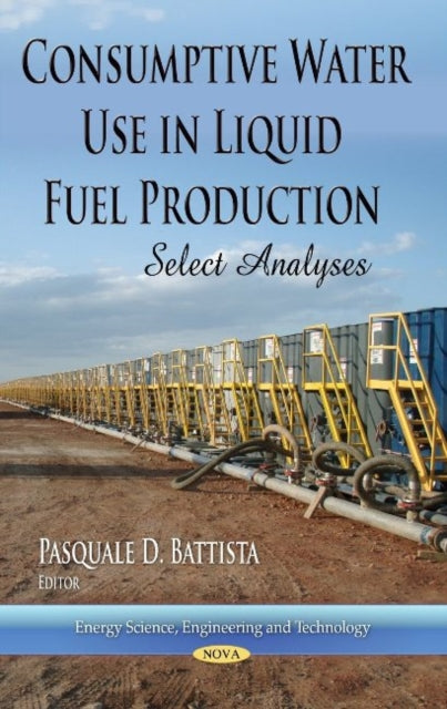 Consumptive Water Use in Liquid Fuel Production: