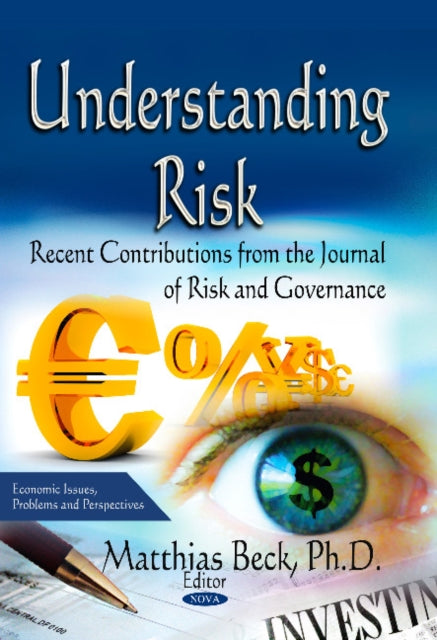 Understanding Risk: Recent Contributions from the Journal of Risk & Governance