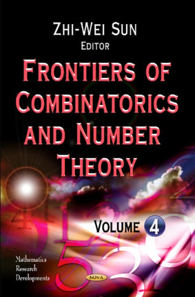 Frontiers of Combinatorics & Number Theory: