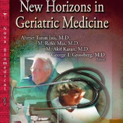 New Horizons in Geriatric Medicine: Volume 1