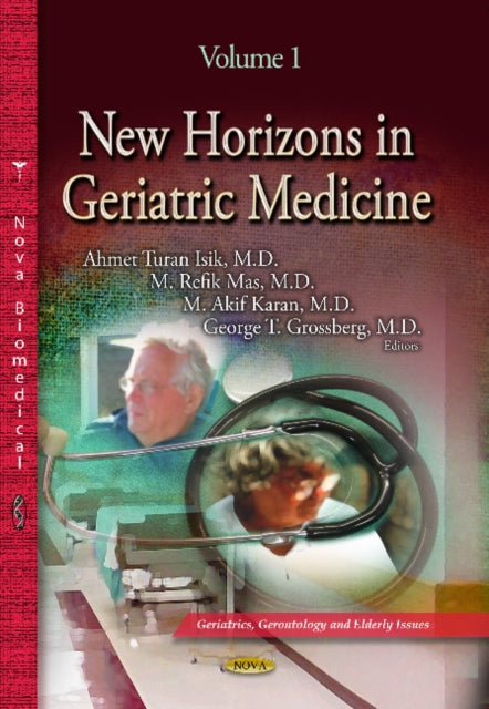 New Horizons in Geriatric Medicine: Volume 1