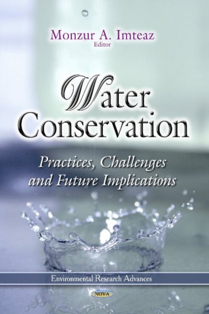 Water Conservation: Practices, Challenges & Future Implications