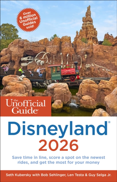 The Unofficial Guide to Disneyland 2026