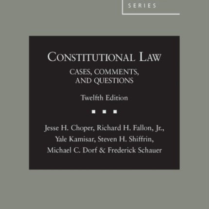 Constitutional Law: Cases, Comments, and Questions