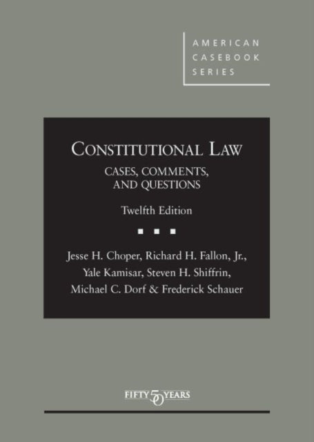 Constitutional Law: Cases, Comments, and Questions