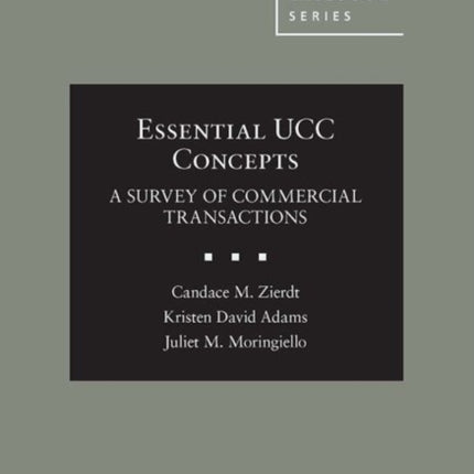 Essential UCC Concepts: A Survey of Commercial Transactions