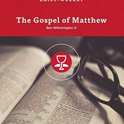 The Gospel of Matthew: An Eight-Week Bible Study