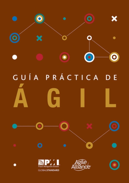 Guâa prâctica de âgil (Spanish edition of Agile practice guide)