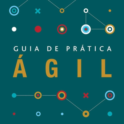 Guia de pratica âgil (Brazilian Portuguese edition of Agile practice guide)