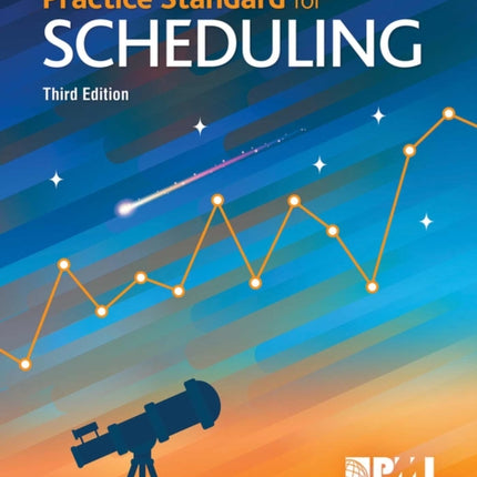 Practice Standard for Scheduling