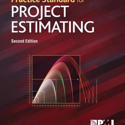 Practice Standard for Project Estimating