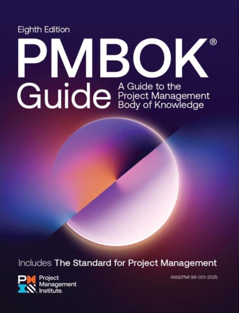 A Guide to the Project Management Body of Knowledge Pmbokr Guide  Eighth Edition