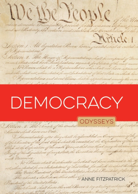 Democracy: Odysseys in Government