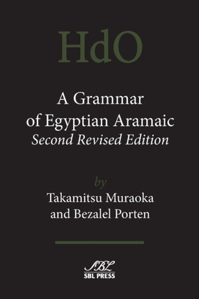 A Grammar of Egyptian Aramaic, Second Revised Edition