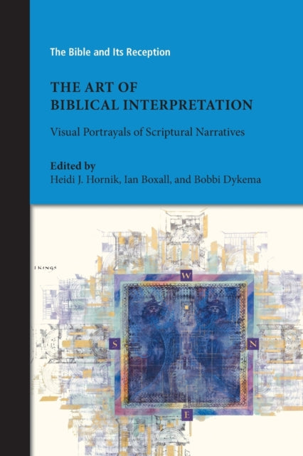 The Art of Biblical Interpretation: Visual