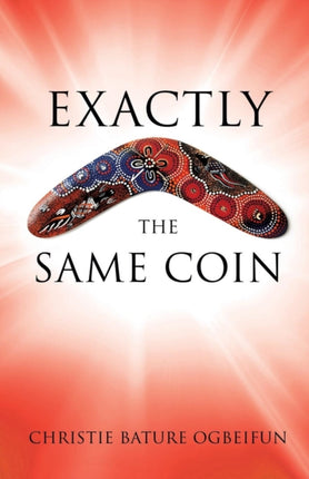 Exactly the Same Coin