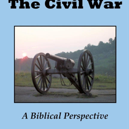 The Civil War - A Biblical Perspective