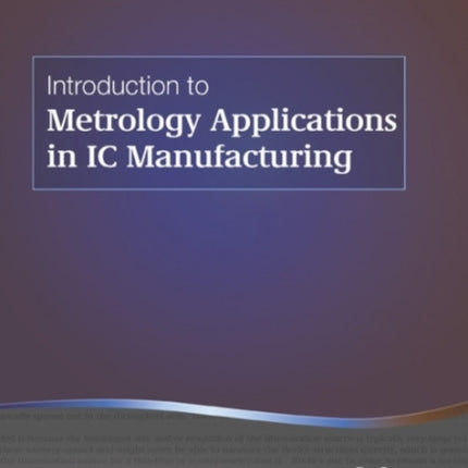 Introduction to Metrology Applications in IC