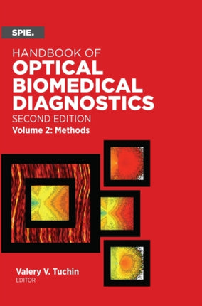 Handbook of Optical Biomedical Diagnostics,