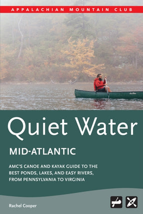 Amc's Quiet Water Mid-Atlantic: Amc's Canoe and