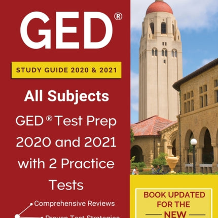 GED Study Guide 2020 and 2021 All Subjects: GED Test Prep 2020 and 2021 with 2 Practice Tests [Book Updated for the New Official Outline]