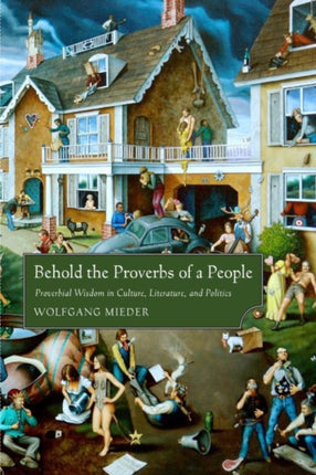 Behold the Proverbs of a People: Proverbial