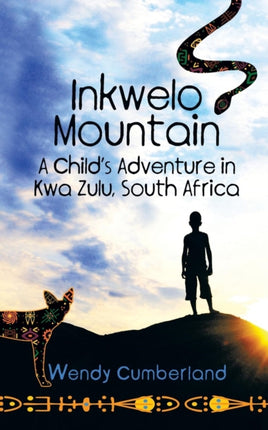 Inkwelo Mountain: A Child's Adventure in Kwa