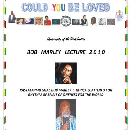 Could You Be Loved: Rastafari-Reggae Bob Marley: