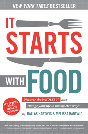 It Starts With Food - Revised Edition: Discover the Whole30 and Change Your Life in Unexpected Ways