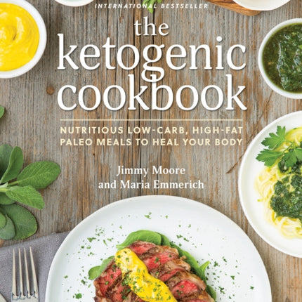 The Ketogenic Cookbook: Nutritious Low-Carb, High-Fat Paleo Meals to Heal Your Body