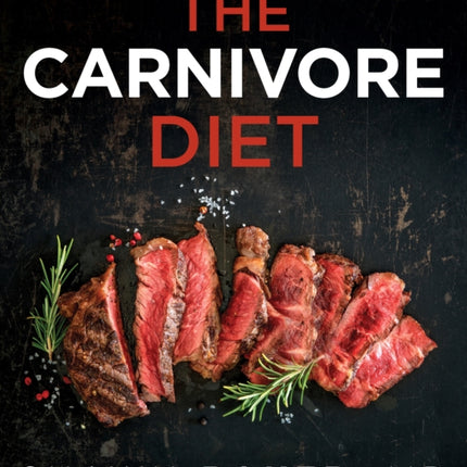 The Carnivore Diet