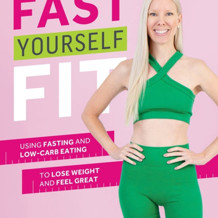 Fast Yourself Fit