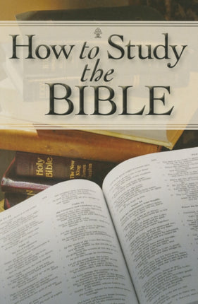 How to Study the Bible