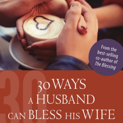 30 Ways a Husband Can Bless His Wife