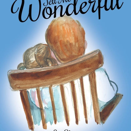 Tell Me Who's Wonderful
