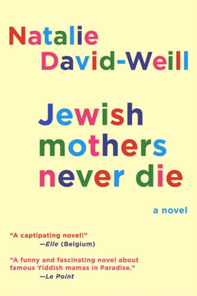 Jewish Mothers Never Die: A Novel