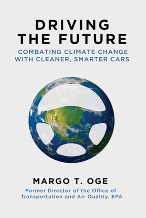 Driving the Future: Combating Climate Change with Cleaner, Smarter Cars