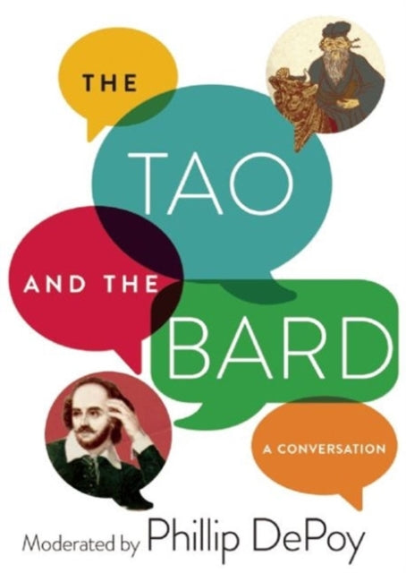 The Tao and the Bard: A Conversation