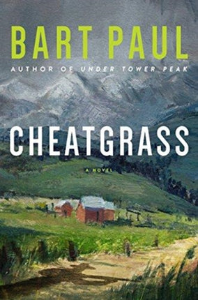 Cheatgrass: A Tommy Smith High Country Noir, BookTwo