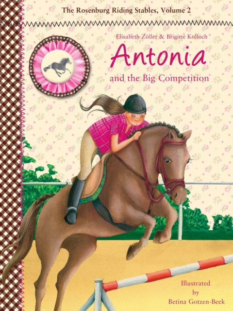 Antonia and the Big Competition: The Rosenburg Riding Stables, Volume 2