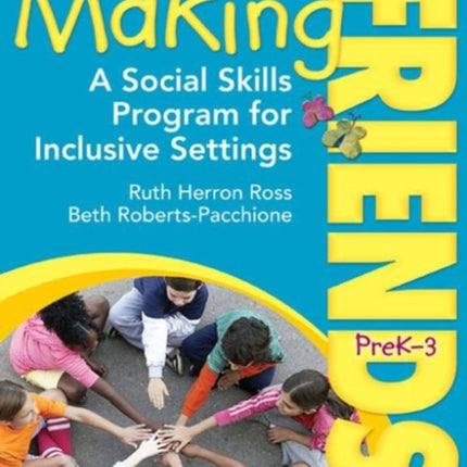 Making Friends PreK-3: A Social Skills Program for Inclusive Settings