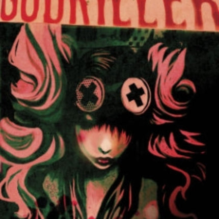 Godkiller: Volume 1 Part 1: Walk Among Us