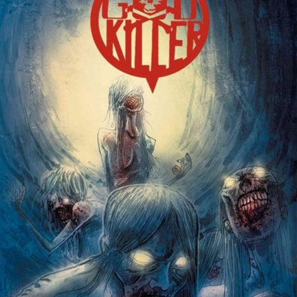 Godkiller Volume 1 Walk Among Us Part 2