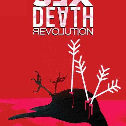 Sex Death Revolution