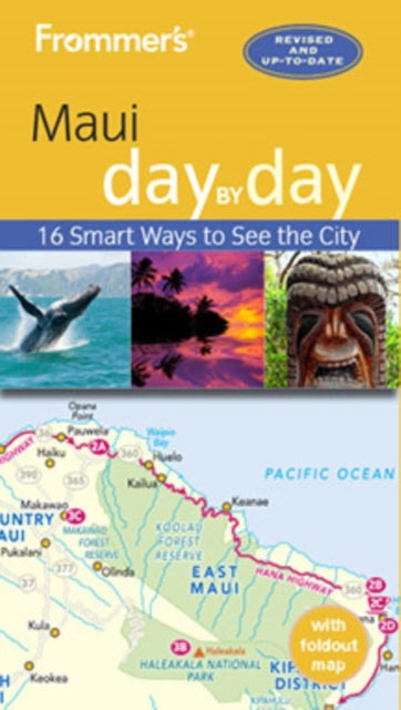 Frommer's Maui day by day: Sixth Edition