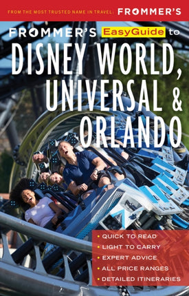 Frommer's EasyGuide to Disney World, Universal