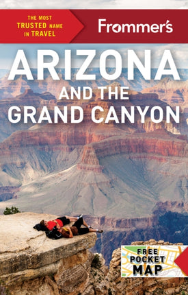 Frommer's Arizona and the Grand Canyon